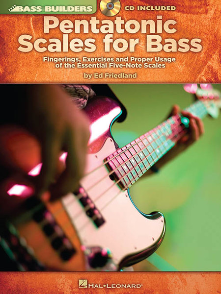 Bass Builders - Pentatonic Scales for Bass (with Audio Access) by Ed Friedland